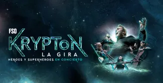 Film Symphony Orchestra: KRYPTON - Héroes y Superhéroes en Concierto 